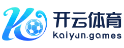 Kaiyun体育全站入口(云开)官方网站IOS/Android通用版/手机APP下载